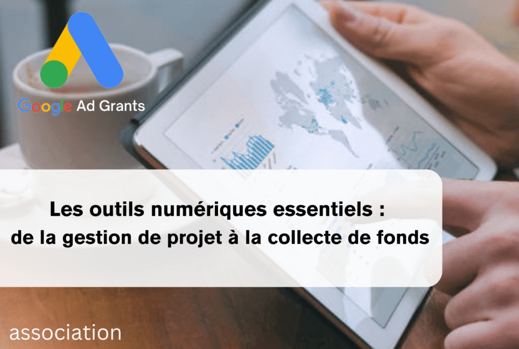 Visuel présentant les outils numériques clés pour les associations : gestion de projet, collecte de fonds et marketing en ligne.