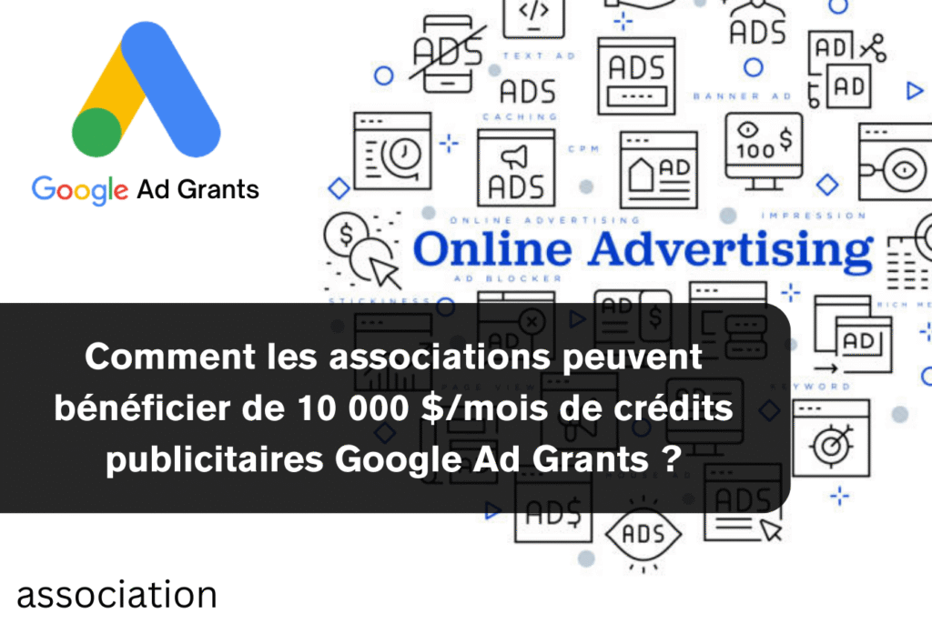 Infographie montrant comment obtenir 10 000 $/mois de publicité gratuite sur Google grâce à Google Ad Grants.